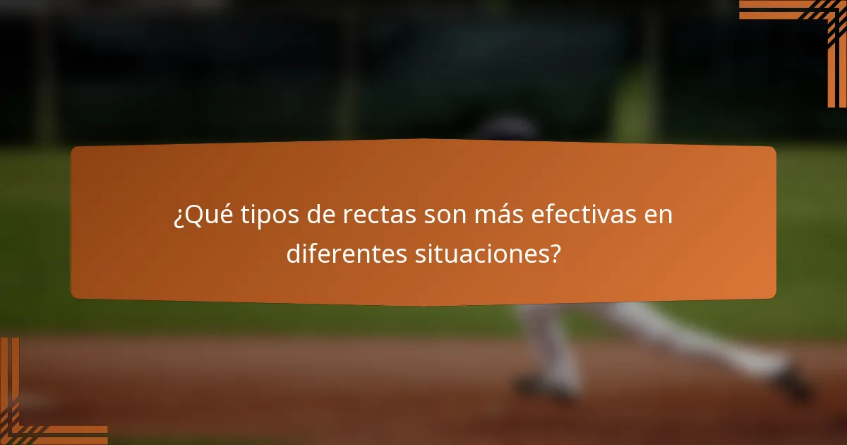 ¿Qué tipos de rectas son más efectivas en diferentes situaciones?